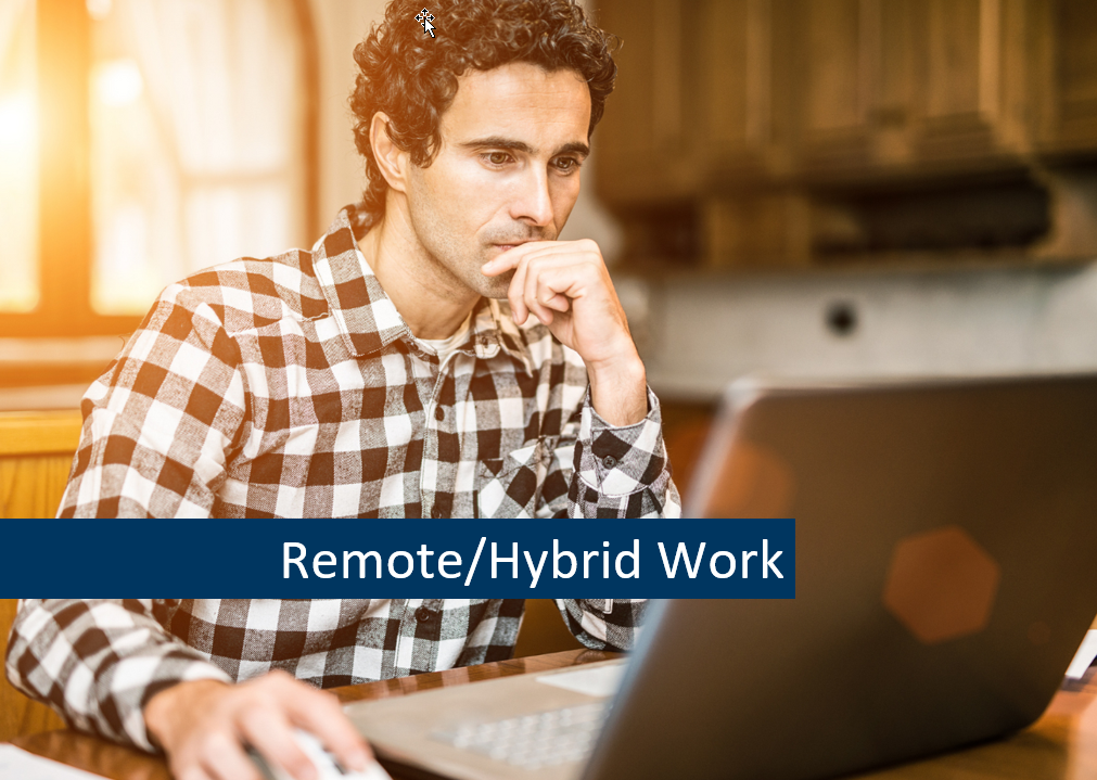Remote and Hybrid Work 